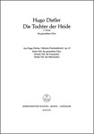 Die Tochter der Heide (Wasch dich, mein Schwesterchen) (1. Fassung aus "Morike-Chorliederbuch" op. 1