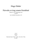 Fuhrwahr er trug unsere Krankheit -Passionsmotette- (Nr. 9 aus "Geistliche Chormusik" op. 12 (1934-1