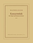 Konzertstuck fur Orgel und chamberorchestra op. 30 (1944)