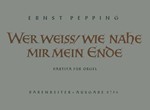 Wer weiS, wie nahe mir mein Ende (1953) -Partita-