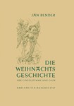 Die WeihnachtsGeschichte (1952) (Kommt und lasst uns Christum Ehren - Es begab sich aber zu der Zeit