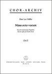 Missa octo vocum -Messe fur achtstimmigen Doppelchor-