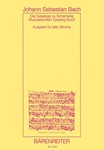 Die Gesange zu G.Chr.Schemellis Gesangbuch und 6 Lieder aus dem Klavierbuchlein fur Anna Magdalena B