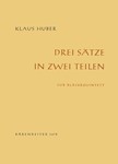 drei Satze in zwei Teilen (1958/1959) -Kammermusik fur 5 Instrumente-