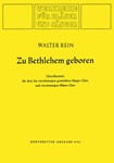 Zu Bethlehem geboren -Weihnachtskantate (Choralkantate) fur Vokalchor und Posaunen-Chor (auch Blech-