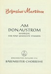Am Donaustrome -Madrigal I nach einem mahrischen Volkslied (deutsche Übertragung)-