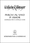 Perch'al viso d'amor -Madrigal nach einem Text von Francesco Petrarca (italienisch/ deutsche Überset
