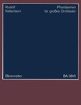 Phantasmen fur groSes Orchester (1965/1966)