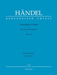 Alexander's Feast or The Power of Musick HWV 75 -Ode for St. Cecilia's Day-