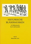 Historische Blasermusiken II -25 Militarmarsche des 18. Jahrhunderts. Ausgabe nach den Originalhands