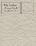 Elf kleine Stucke fur Klavier op. 31 (1931)