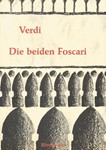 Die beiden Foscari - Der Doge von Venedig - I due Foscari -Oper in 3 Akten-