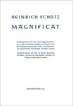 Magnificat SWV 468 -Composition for 2 instrumental choirs, Favoritchoir (solo), 2 Capellchoirs (tutt