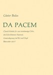 Da pacem (1964) -Choralmotette. Antiphon "Verleih uns Frieden gnadiglich" mit Strophen von Luther, W