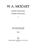 Complete Church Sonatas, Volume 5 -Sonata C major K. 263 for two Violins, two Trumpets, Organ, Violo