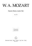 Sancta Maria, mater Dei K. 273