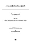 Concerto for Violoncello, Strings and Basso continuo A minor (after BWV 593)