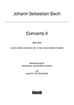 Concerto for Violoncello, Strings and Basso continuo A minor (after BWV 593)