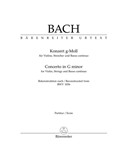 Concerto for Violin, Strings and Basso Continuo G minor (Reconstructed from BWV 1056)