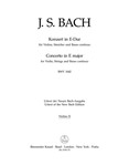 Concerto for Violin, Strings and Basso Continuo E major BWV 1042