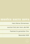 Jauchzet Gott, dem Herrn, alle Welt (1965) -Psalmlied fur Chor (stellenweise geteilt)-