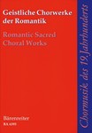 Geistliche Chorwerke der Romantik