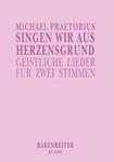 Singen wir aus Herzensgrund -25 geistliche Lieder (Bicinias/ZwieGesange) fur zwei gleiche oder gemis