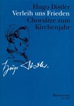 Verleih uns Frieden -Chorsatze zum Kirchenjahr-