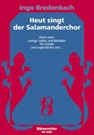 Heut singt der Salamanderchor -Noch mehr lustige Lieder fur Kinder und Jugendliche-