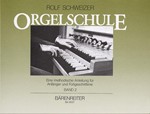 Orgelschule, Band 2 -Eine methodische Anleitung fur Anfanger und FortGeschrittene-