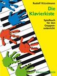 Die Klavierkiste, Band 1 -Spielbuch fur den Gruppenunterricht. 23 Lieder fur 3 Spieler an einem Klav
