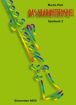 Das Klarinettenspiel. Spielbuch fur B- und C-Klarinetten, Band 2