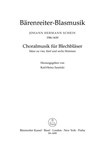 Choralmusik fur Blechblasintrumente instr. (Posaunenchor) -19 Satze- (aus "Cantional 1627/1645" und