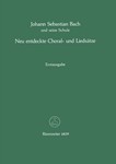 J.S. Bach und seine Schule -Neu entdeckte Choral- und Liedsatze aus der Bach-Sammlung des Chr.Fr. Pe