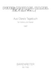 Aus Claras Tagebuch (1987) -Tagebucheintragungen zu Robert Schumanns Krankheit fur Violine und Klavi