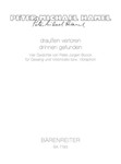 drauSen verloren - drinnen gefunden (1986/1988) -vier Gedichte von Peter-Jurgen Boock fur Gesang und