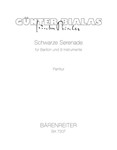 Schwarze Serenade fur Bariton und 9 Instrumente (1989)
