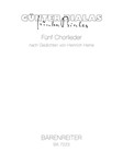 funf Chorlieder nach Gedichten von Heinrich Heine (1991)