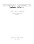 Tableau / Miroir (1992) -Threnos in zwei Teilen fur Klavier-