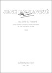 ...au delà du hasard fur Solostimmen und Orchester in 4 Gruppen (1959)