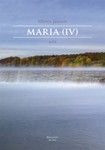 Maria (IV) -Here is Thy Heaven-