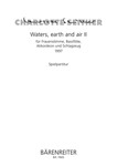 Waters, earth and air II (1997) -Fur Frauenstimme, Bassflote, Akkordeon und Schlagzeug-