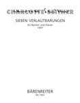 sieben Verlautbarungen fur Bariton und Klavier (1997)