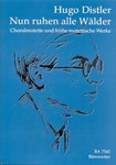 Nun ruhen alle Walder -Choralmotette und fruhe motettische Werke ( Allein zu dir, Herr Jesu Christ /