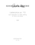 Liederzyklus nach Gedichten von Peter Hartling fur Tenor und Klavier op. 113 (1993)