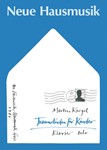 Traumetuden fur Kinder (1985) -11 Kompositionen fur Klavier-