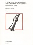 La Musique Champêtre -Franzosische Tanze- (24 Satze von Boismortier, Chedeville und Naudot)