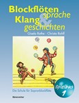 Blockflotesprache und Klanggeschichten. Spielbuch 1