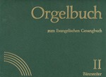 Orgelbuch zum Evangelischen Gesangbuch. Stammausgabe (Volume I and II, No. 1-535)
