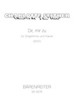 Dir, mir zu for Voice and Piano (2001)